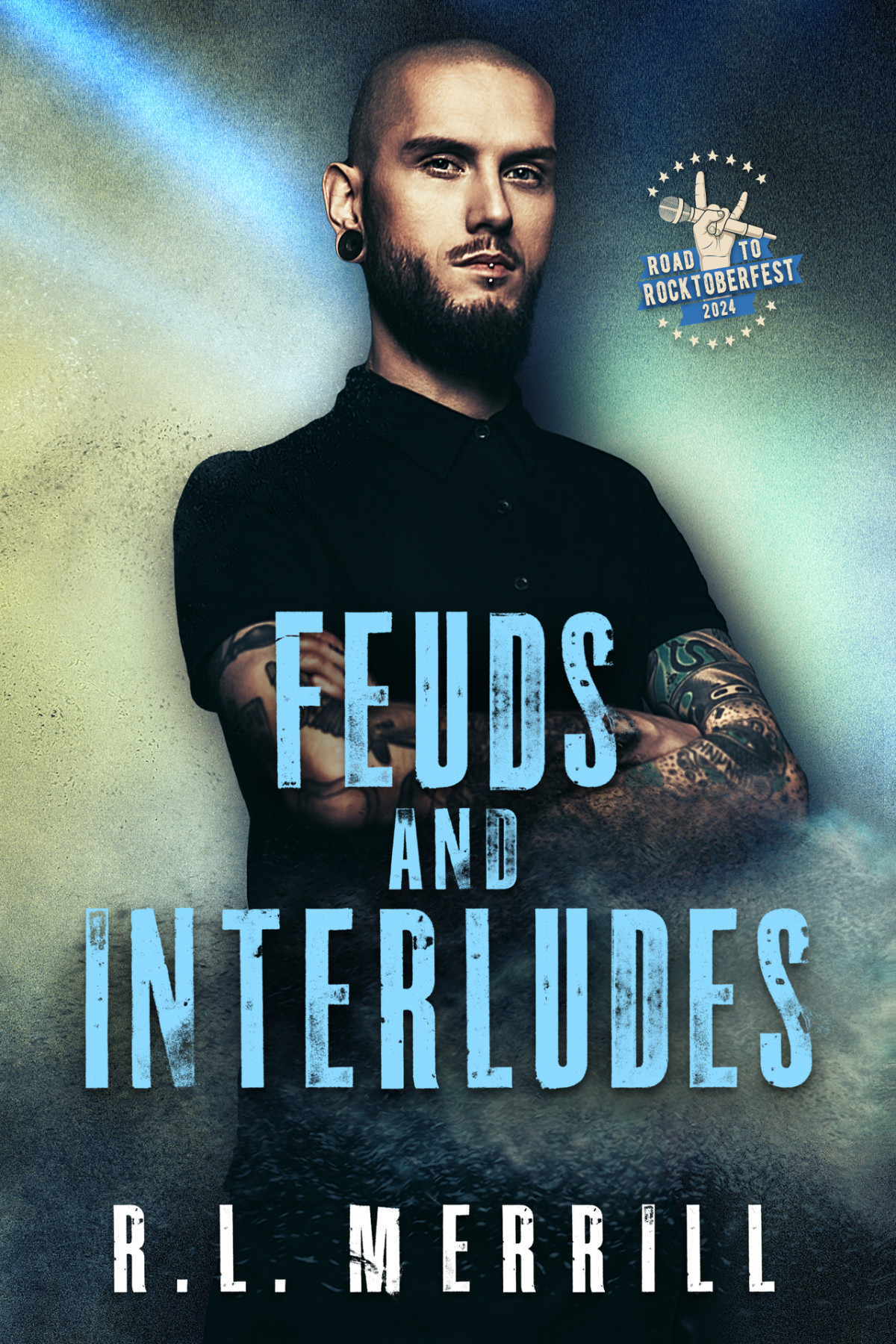 Feuds And Interludes Rock N Romance Legends Book One Rl Merrill
