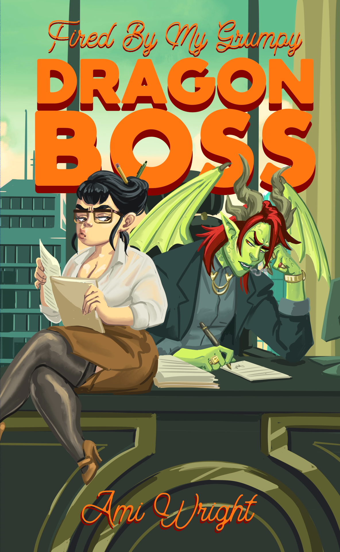 Fired By My Grumpy Dragon Boss A Steamy Monster Office Romance Grumpy Monster Bosses Book 3 Ami Wright