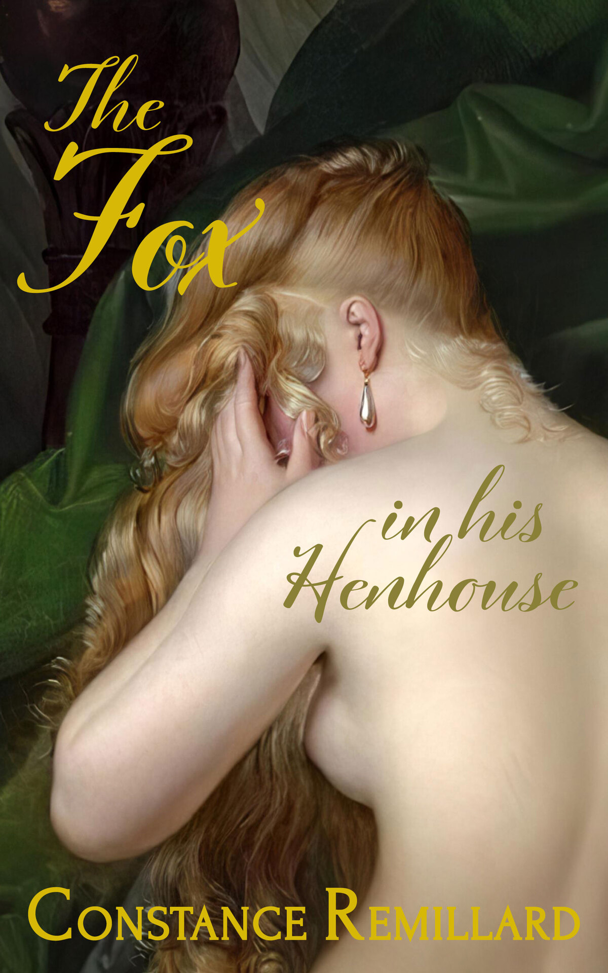 The Fox In His Henhouse The Dubious Mates Book 1 Constance Remillard