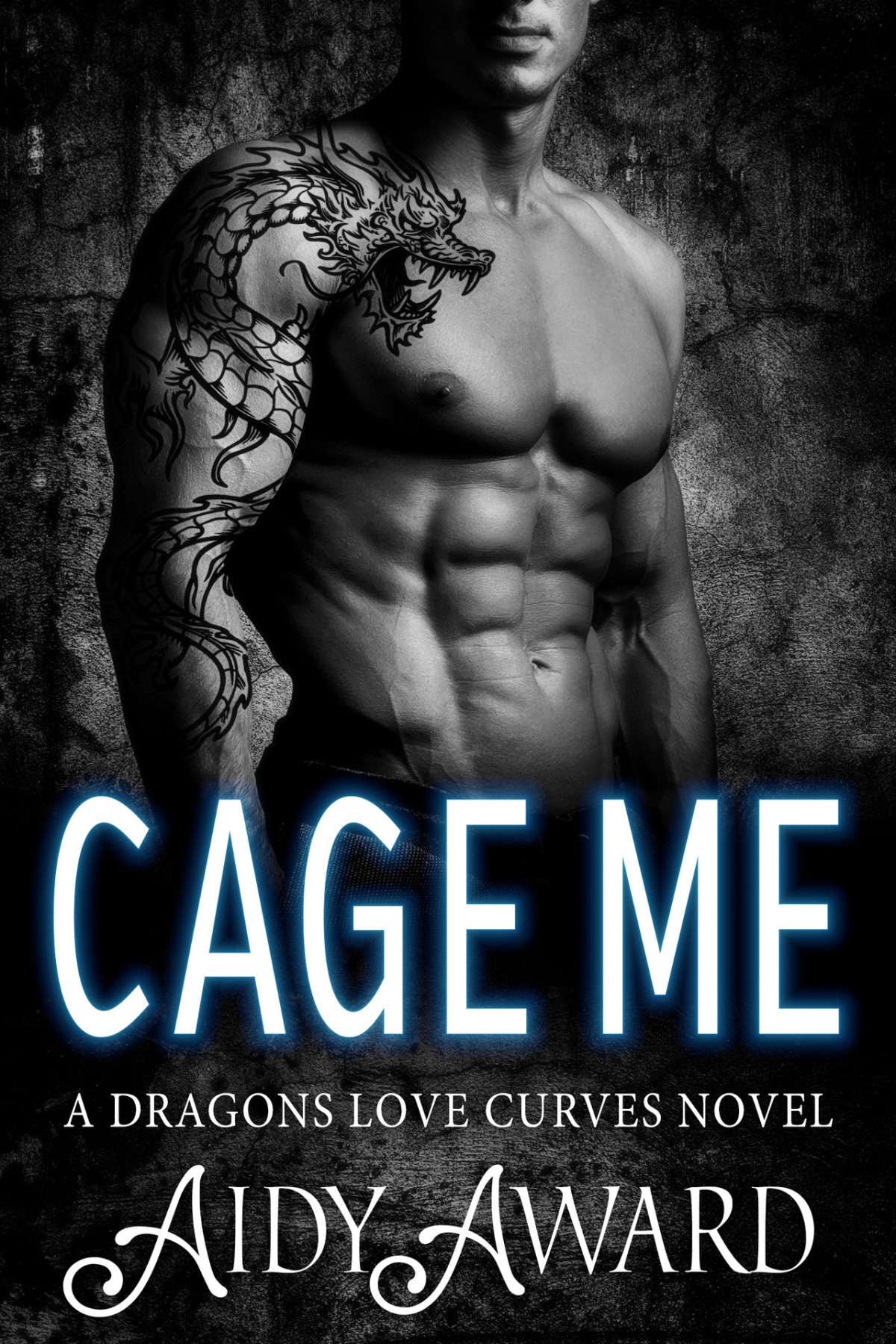 Cage Me A Curvy Mermaid And A Dragon Shifter Romance Dragons Love Curves Book 4 Aidy Award