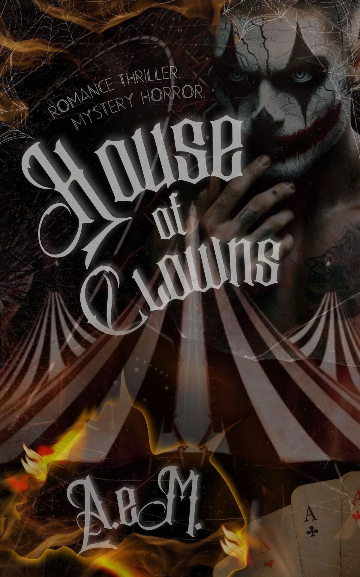 House Of Clowns Romance Thriller Mystery Horror Hunt Trilogy Book 1 A Em
