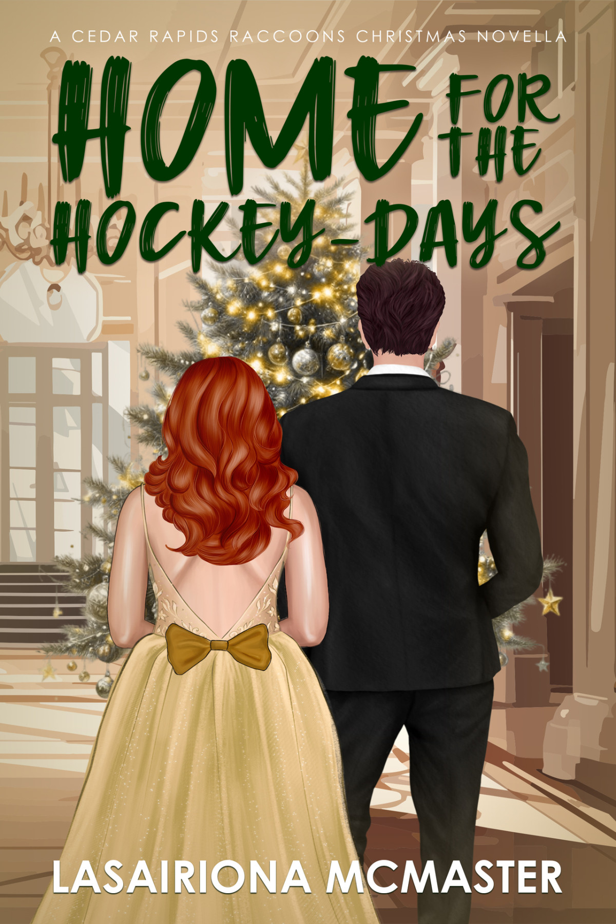 Home For The Hockeydays A Cedar Rapids Raccoons Christmas Novella Lasairiona Mcmaster