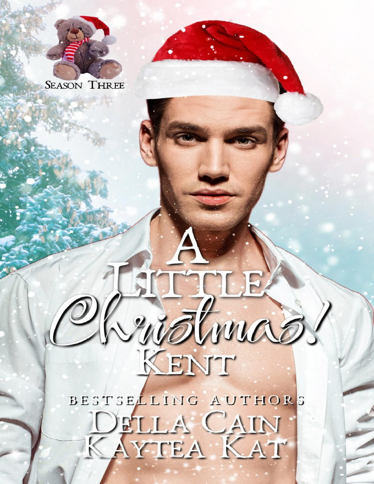 A Little Christmas Kent Della Cain Kaytea Kat