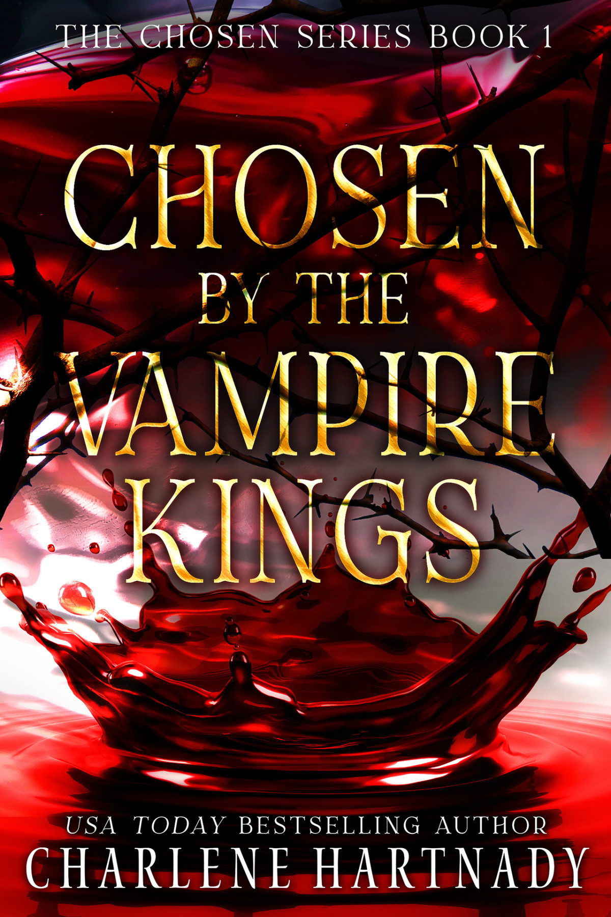 Chosen By The Vampire Kings The Chosen Series Book 1 Hartnady