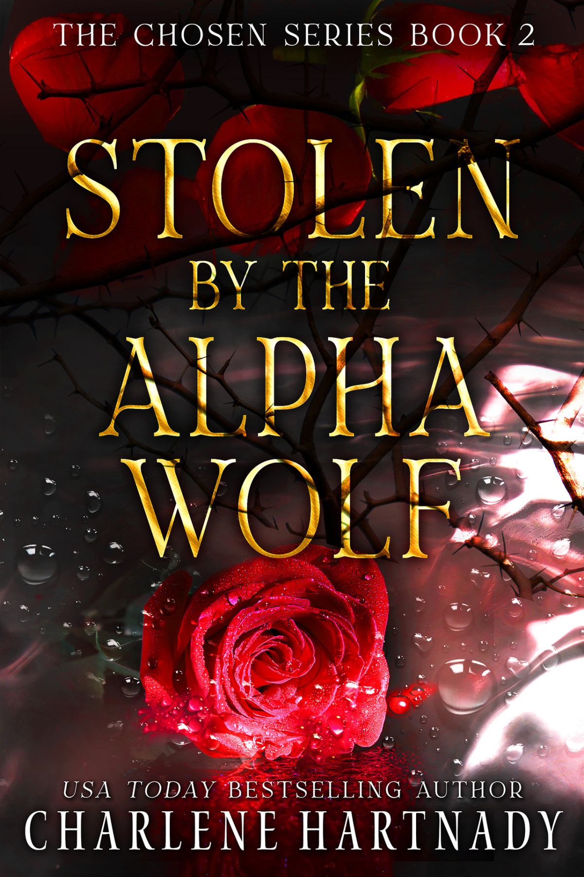 Stolen By The Alpha Wolf The Chosen Series Book 2 Hartnady
