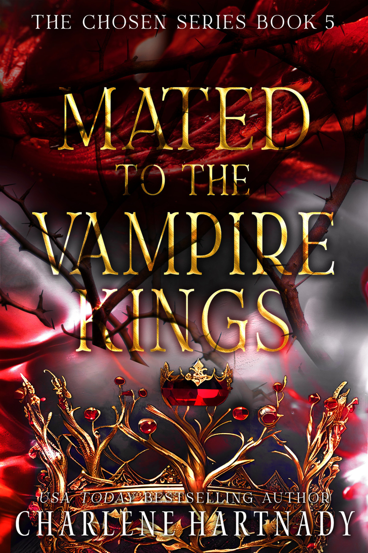 Mated To The Vampire Kings The Chosen Series Book 5 Hartnady