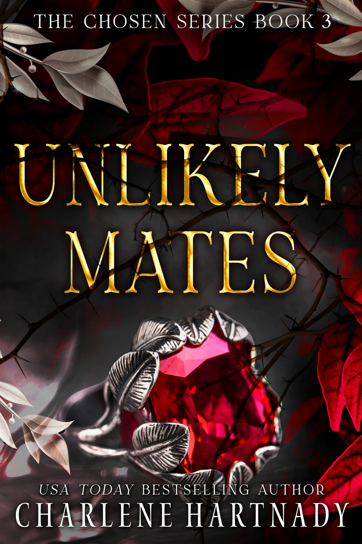 Unlikely Mates The Chosen Series Book 3 Hartnady Charlene