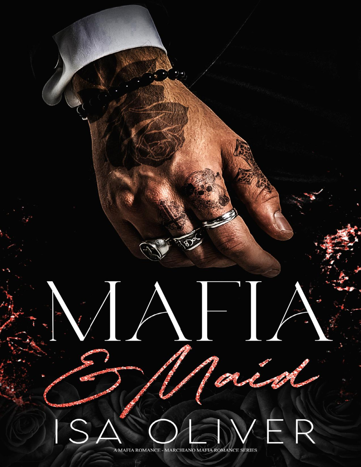 Mafia And Maid A Mafia Romance Isa Oliver