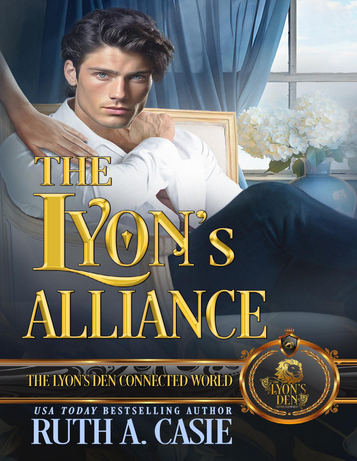 The Lyons Alliance The Lyons Den Connected World Ruth A Casie