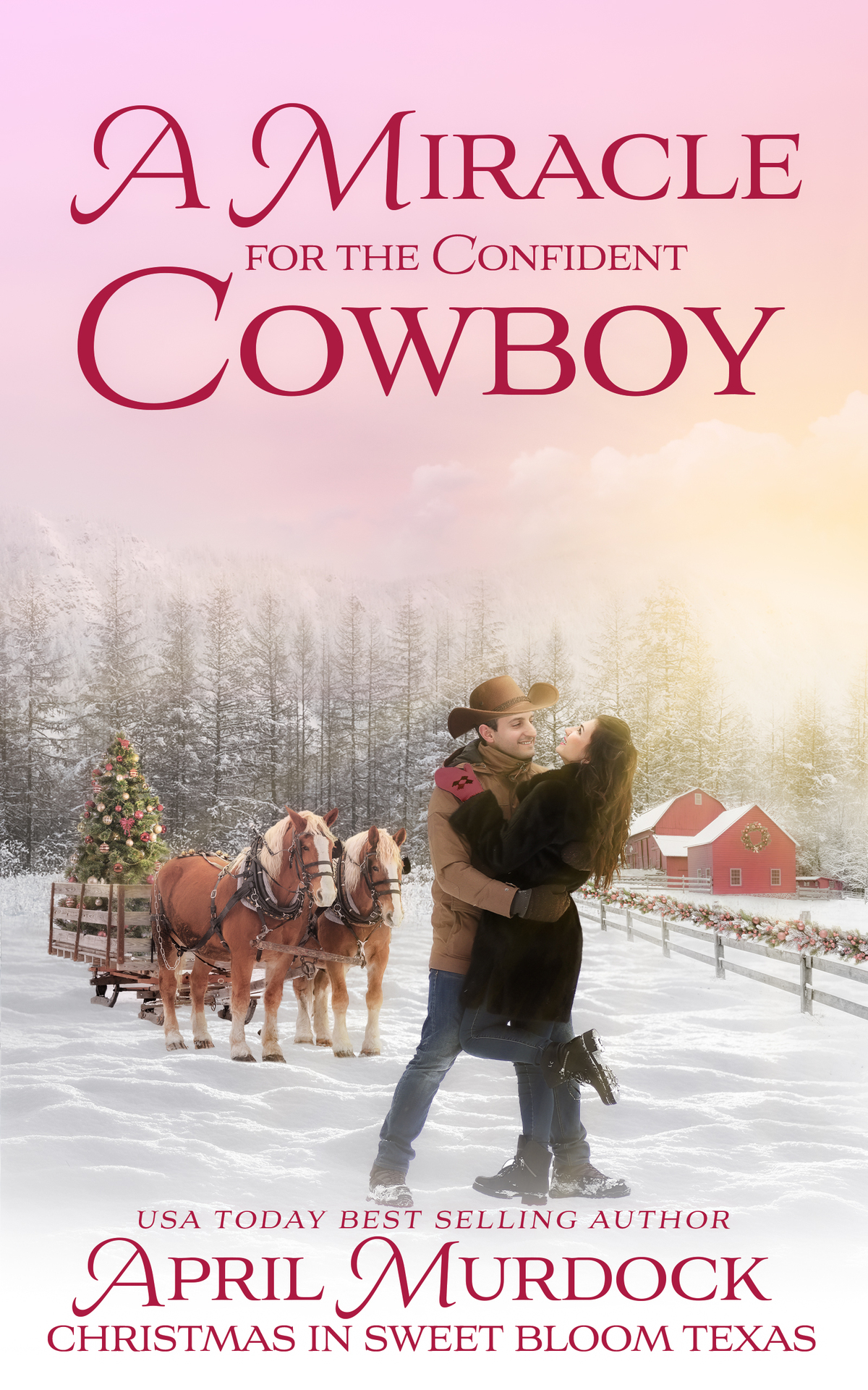 A Miracle For The Confident Cowboy April Murdock