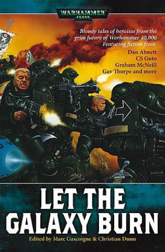 Let The Galaxy Burn Gascoigne Marc Dunn Christian Editor