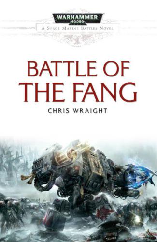 Battle Of The Fang Wraight Chris