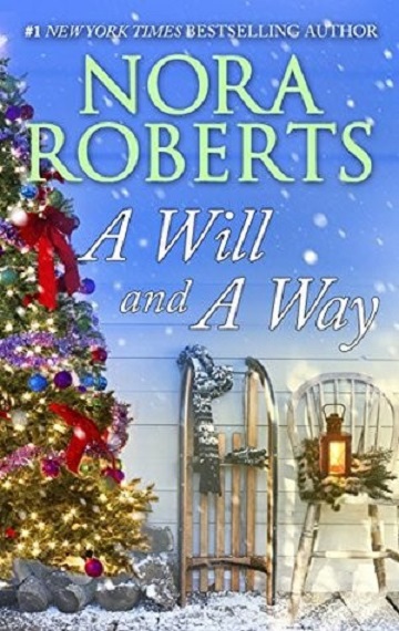 A Will And A Way Nora Roberts