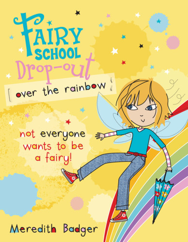 Over The Rainbow Badger Meredith