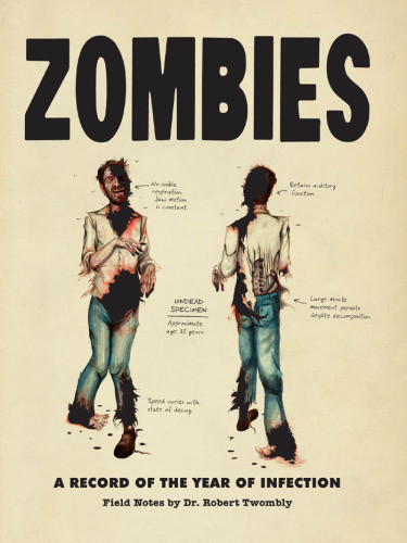 Zombies A Record Of The Year Of Infection Roff Don