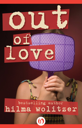 Out Of Love Wolitzer Hilma