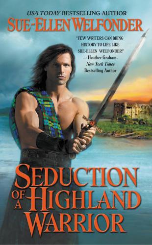 Seduction Of A Highland Warrior Welfonder Sueellen