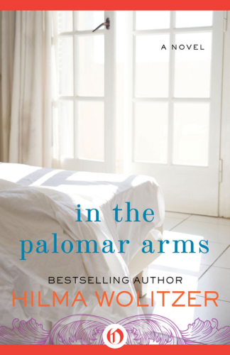 In The Palomar Arms Wolitzer Hilma