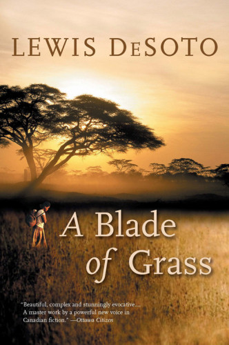 A Blade Of Grass Lewis Desoto