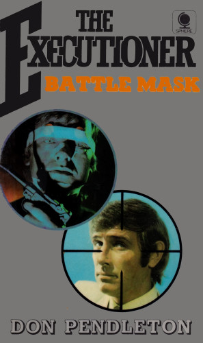 Battle Mask Don Pendleton Bolan Mack
