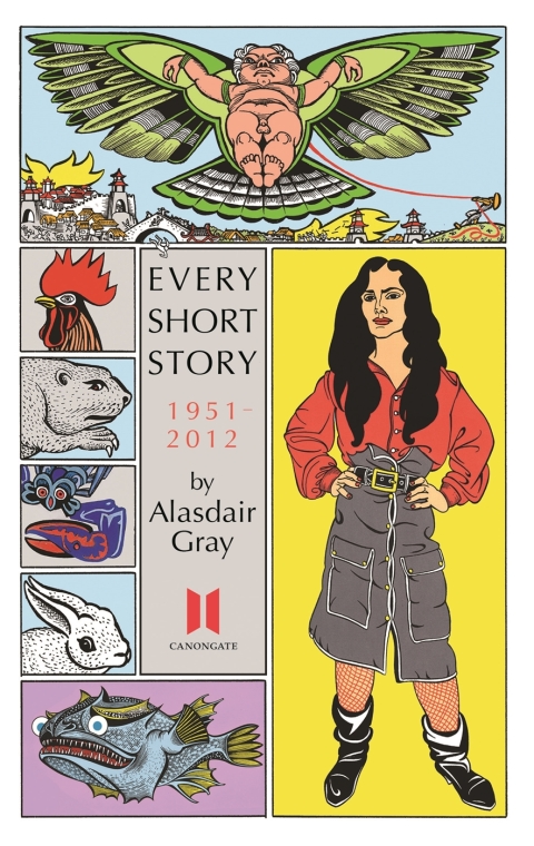 Every Short Story By Alasdair Gray 19512012 Main Alasdair Gray