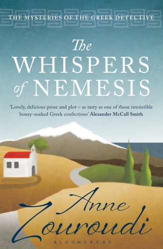 The Whisper Of Nemesis The Greek Detective 5 Zouroudi Anne