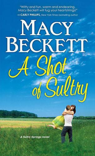 A Shot Of Sultry Beckett Macy