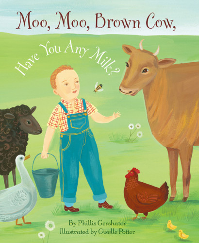 Moo Moo Brown Cow Have You Any Milk Gershator Phillis