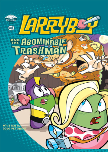Larryboy And The Abominable Trashman