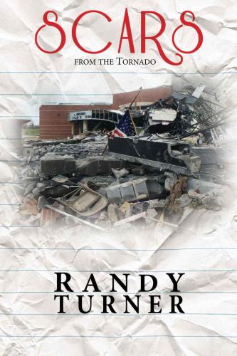 Scars From The Tornado Turner Randy
