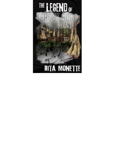 The Legend Of Ghost Dog Island Monette Rita