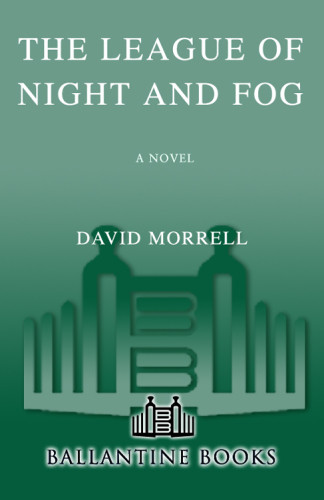 The League Of Night And Fog David Morrell