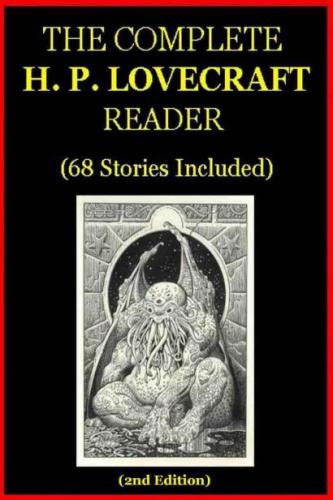 The Complete H P Lovecraft Reader 2e Lovecraft Howard Phillips