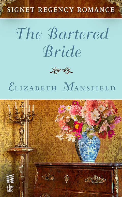 The Bartered Bride 2nd Edition Elizabeth Mansfield