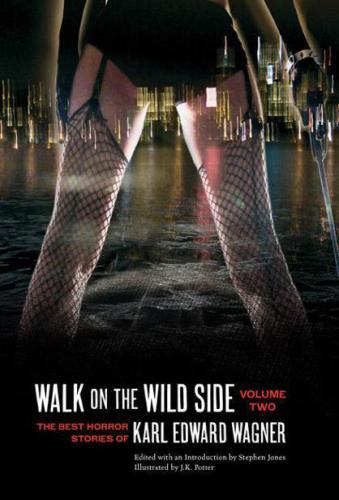 Walk On The Wild Side Wagner Karl Edward