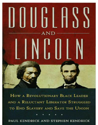 Douglass And Lincoln Kendrick Paul Kendrick Stephen