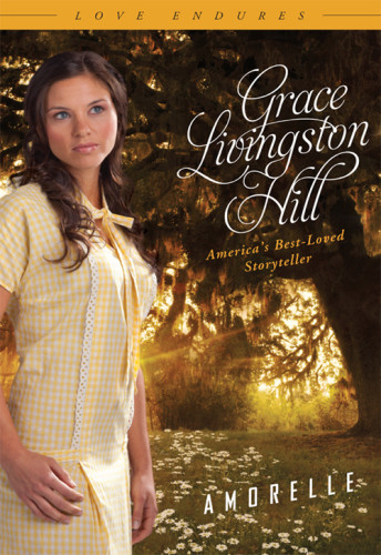 Amorelle Hill Grace Livingston