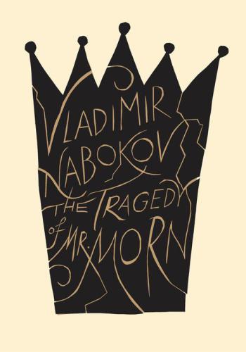 The Tragedy Of Mister Morn Nabokov Vladimir