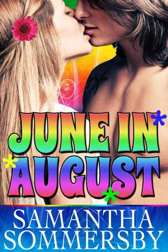 June In August Sommersby Samantha