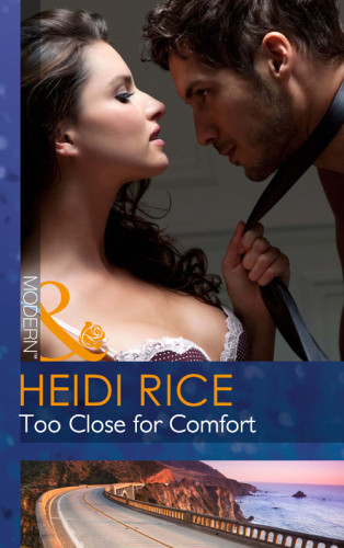 Too Close For Comfort Rice Heidi