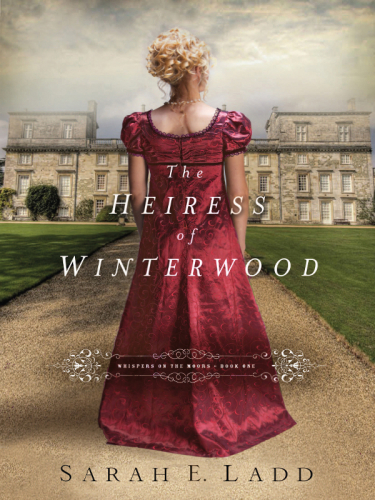 The Heiress Of Winterwood Ladd Sarah E