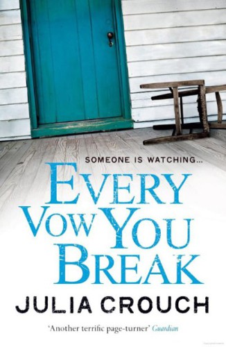 Every Vow You Break Crouch Julia