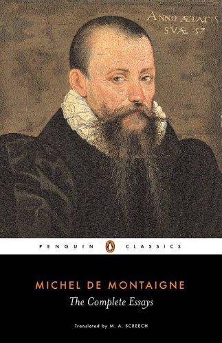 The Complete Essays Michel De Montaigne