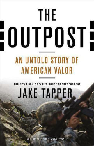 The Outpost An Untold Story Of American Tapper Jake