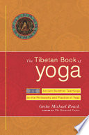 The Tibetan Book Of Yoga Geshe Michael Roach