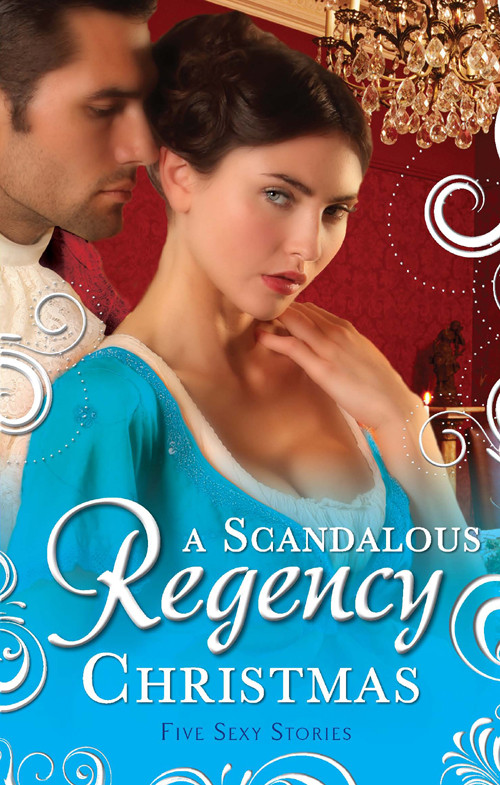 A Scandalous Regency Christmas To Undo A Lady An Invitation To Pleasure His Wicked Christmas Wager A Ladys Lesson In Seduction The Pirates Reckless Touch Christine Merrill
