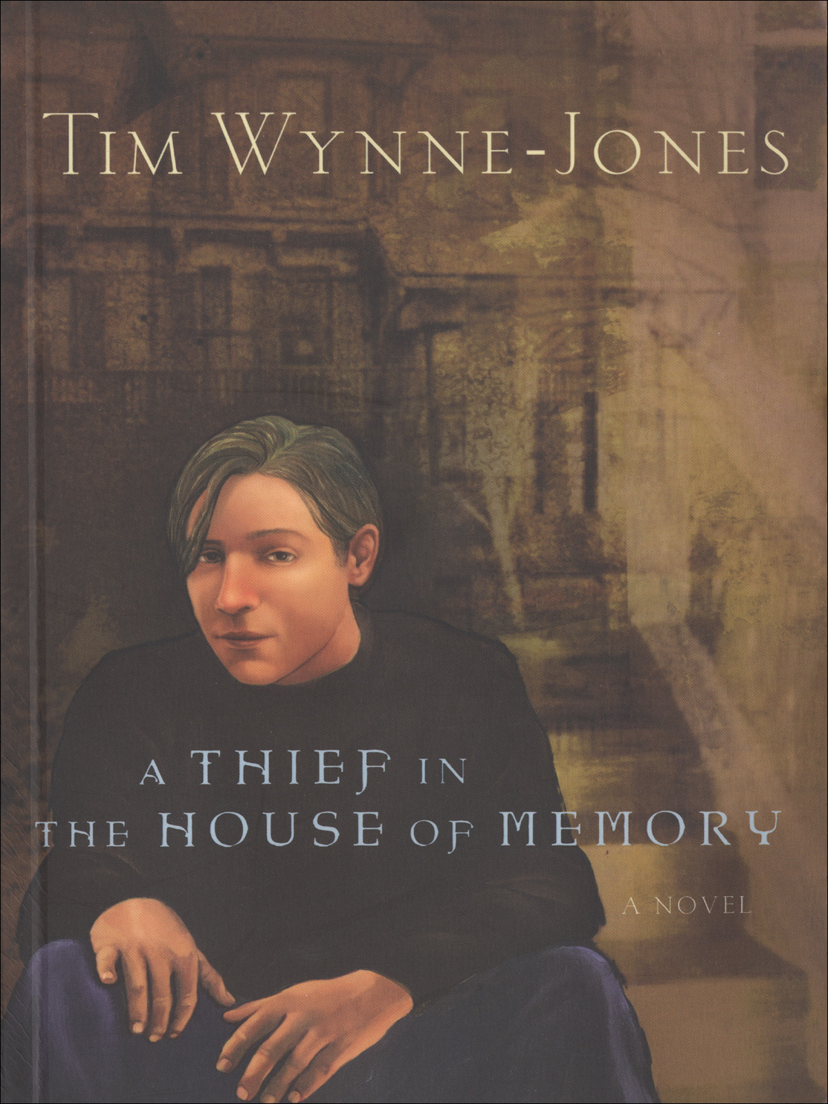 A Thief In The House Of Memory Wynnejones Tim