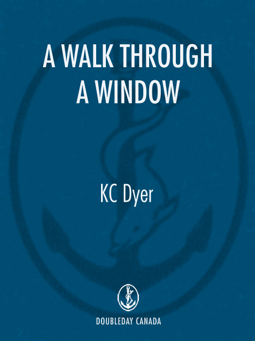A Walk Through A Window Dyer K C