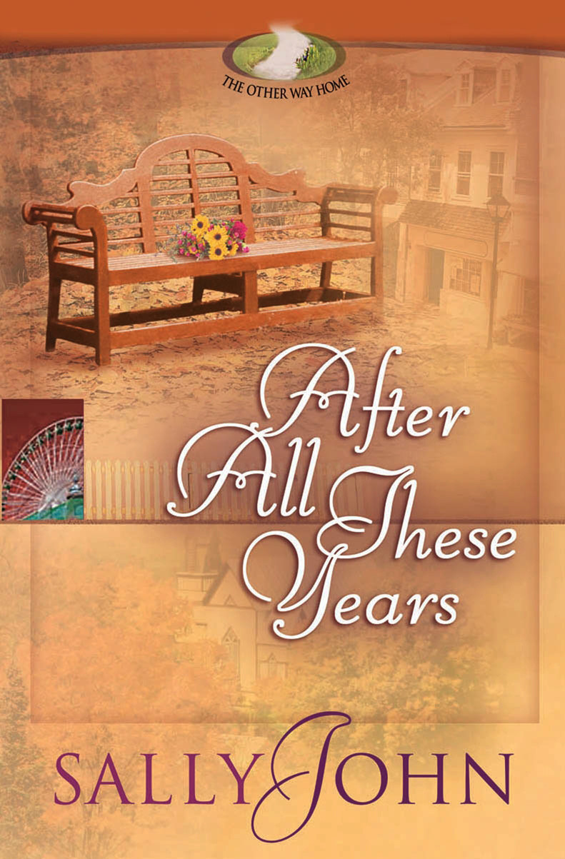 After All These Years Sally John
