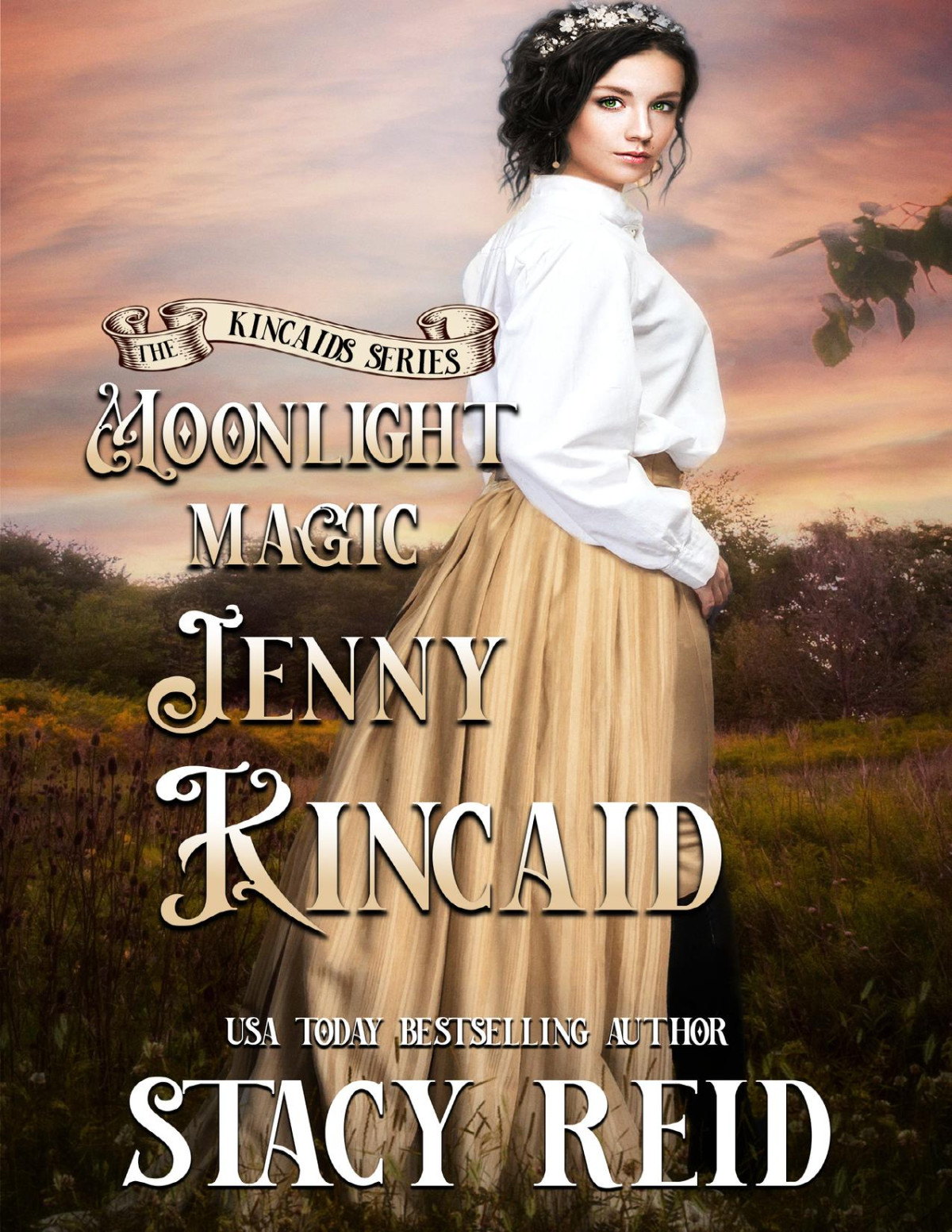 Moonlight Magic Jenny Kincaid A Steamy Western Historical Romance Stacy Reid